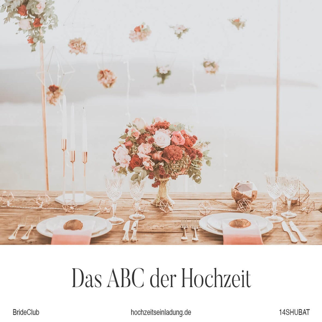 ABC Hochzeit, Glossar, Lexikon für Hochzeiten, Alphabet